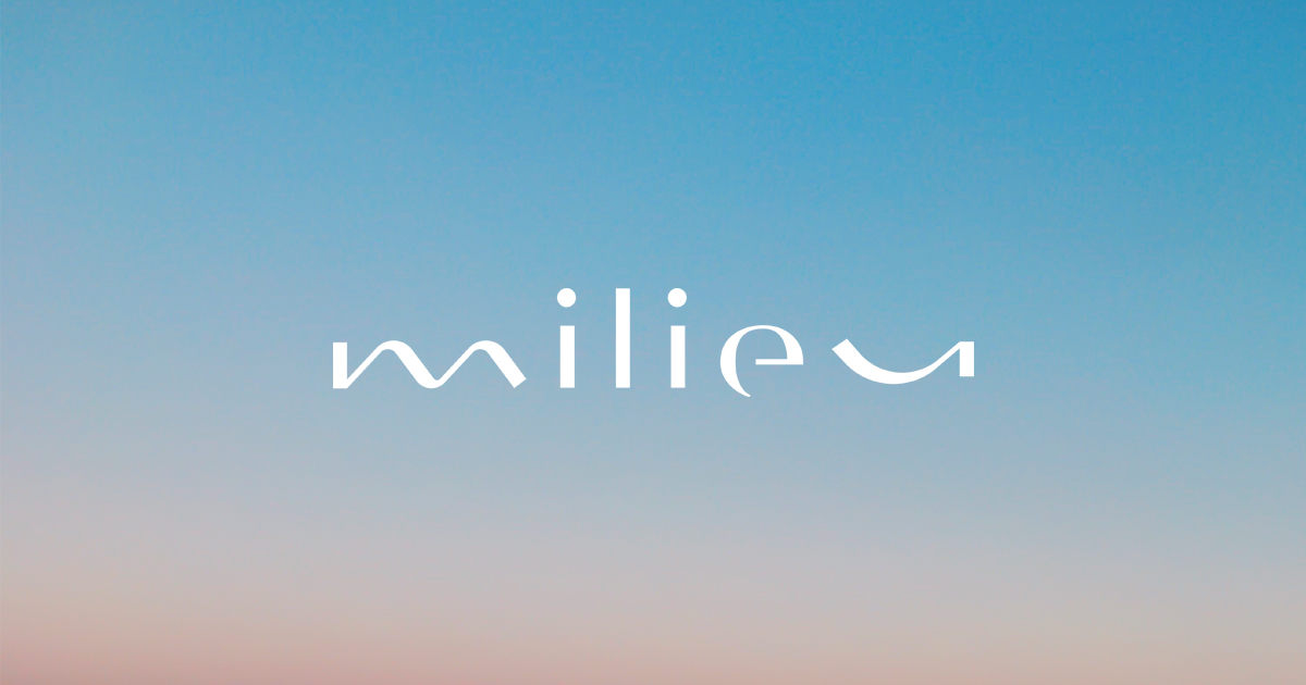 About Press Kit Milieu ミリュー